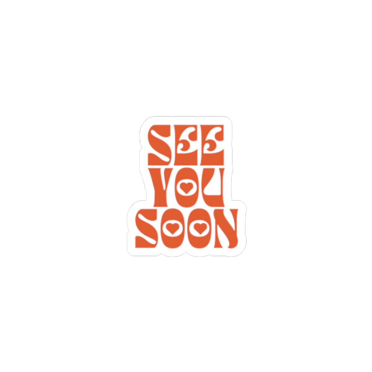 See You Soon Sticker